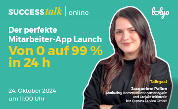 Der perfekte Mitarbeiter-App Launch: von 0 auf 99% in 24h - Best Practice - kostenloses Webinar mit Jacqueline Passon, ista Express Service GmbH - 24. Oktober